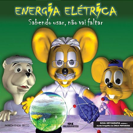 ENERGIA ELÉTRICA SABENDO USAR, NÃO VAI FALTAR