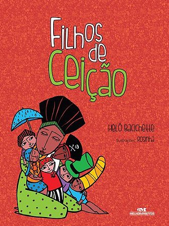 FILHOS DE CEIÇÃO