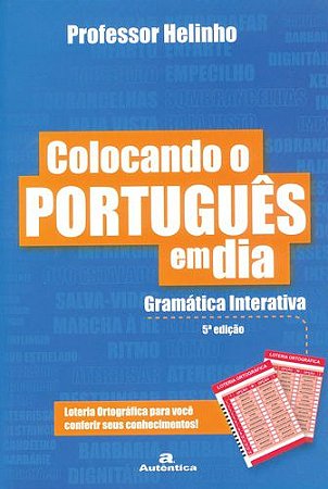 COLOCANDO O PORTUGUÊS EM DIA - GRAMÁTICA INTERATIVA