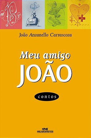 MEU AMIGO JOÃO
