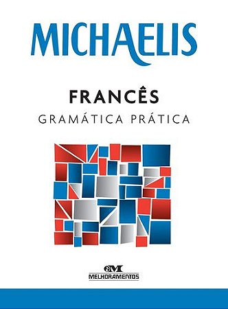 MICHAELIS FRANCÊS GRAMÁTICA PRÁTICA