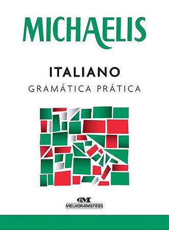 MICHAELIS ITALIANO GRAMÁTICA PRÁTICA