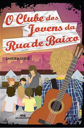 O CLUBE DOS JOVENS DA RUA DE BAIXO