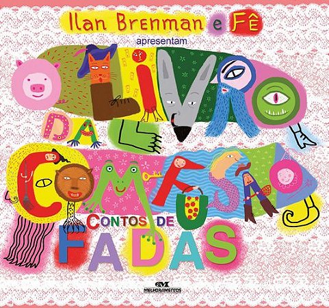 O LIVRO DA COM-FUSÃO CONTOS DE FADAS