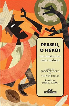 PERSEU, O HERÓI UM MISTERIOSO MITO MALUCO