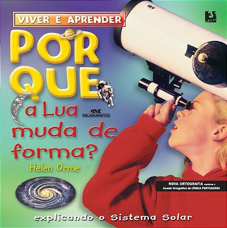 POR QUE A LUA MUDA DE FORMA?