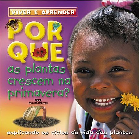 POR QUE AS PLANTAS CRESCEM NA PRIMAVERA?