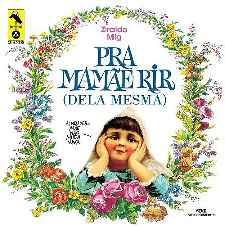 PRA MAMÃE RIR (DELA MESMA)