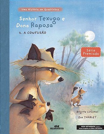 SENHOR TEXUGO E DONA RAPOSA A CONFUSÃO