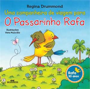 UMA COMPANHEIRA DE VIAGEM PARA O PASSARINHO RAFA