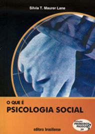 O QUE É PSICOLOGIA SOCIAL -COLEÇÃO PRIMEIROS PASSOS
