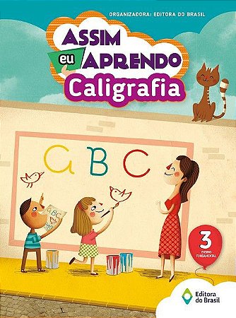 ASSIM EU APRENDO CALIGRAFIA 3º ANO