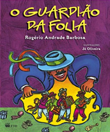 O guardião da folia