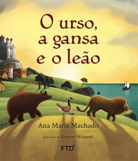 O Urso, a Gansa e o Leão