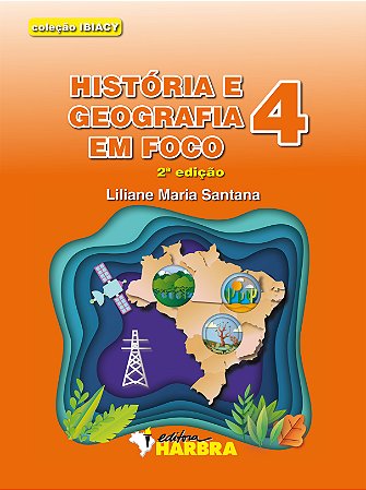 coleção Ibiacy – História e Geografia em foco 4 – 2.ª edição