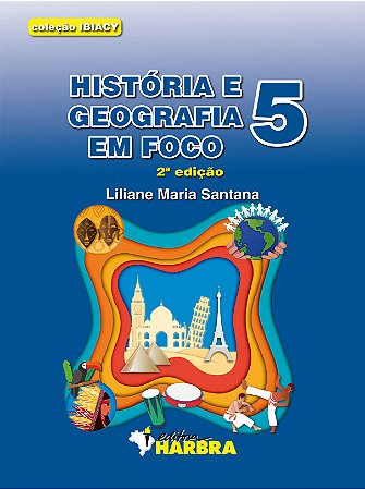 coleção Ibiacy – História e Geografia em foco 5 – 2.ª edição