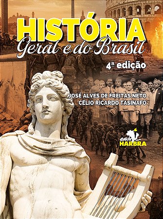 História Geral e do Brasil - 4.ª edição