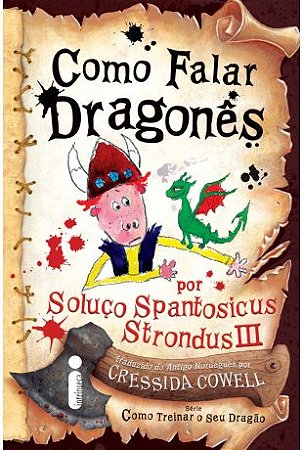 COMO FALAR DRAGONÊS Série Como Treinar o Seu Dragão – Livro 3