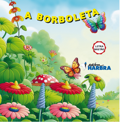 A Borboleta ( LETRA BASTÃO)