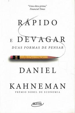 Rapido e devagar - Duas formas de pensar
