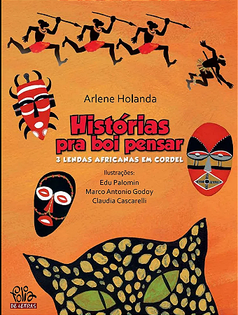 Histórias para boi pensar - Livro de Lendas Africanas