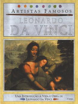 Leonardo da Vinci 2ª Edição - Coleção Artistas Famos