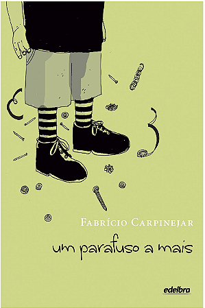 Um Parafuso a Mais -Coleção Vida em Pedaços