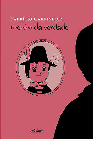 Menino da Verdade - Coleção Vida em Pedaços