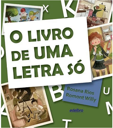 O livro de uma letra só