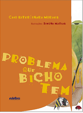 Problema que bicho tem