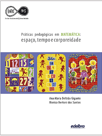 Práticas pedagógicas em MATEMÁTICA: espaço, tempo e corporeidade