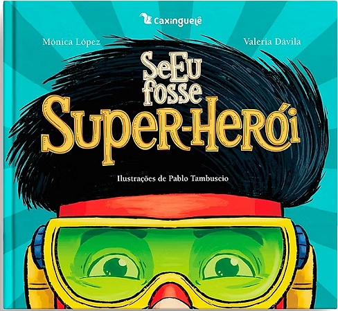 Se eu fosse super-herói