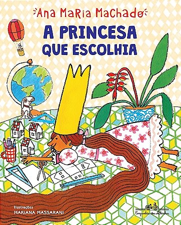 A PRINCESA QUE ESCOLHIA