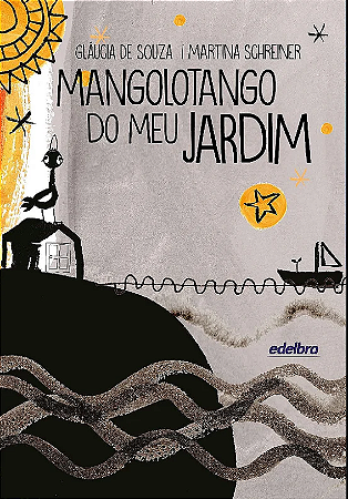 Mangolotango do meu jardim - Coleção Esperança