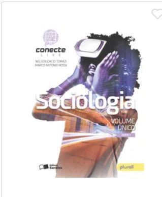 Conecte Sociologia Volume Único - Coleção Conecte Live