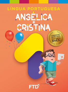 Grandes Autores - LP - Angélica e Cristina 1° ano - Aluno