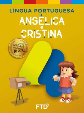 Grandes Autores - LP - Angélica e Cristina 4° ano - Aluno