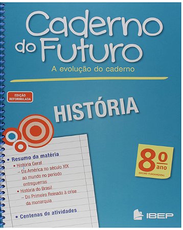 CADERNO DO FUTURO HISTÓRIA 8 ANO