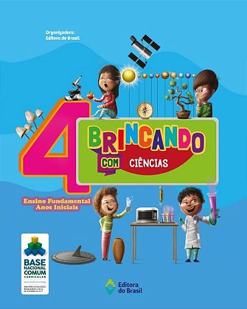 BRINCANDO COM CIENCIAS 4° ANO