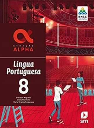 Geração ALPHA - Língua Portuguesa 8º Ano