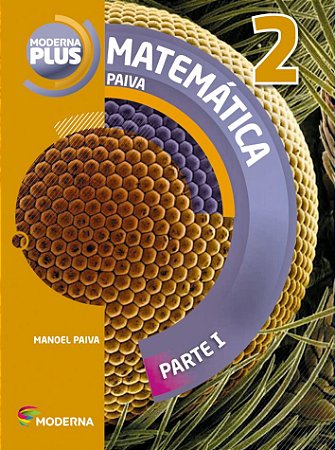 Moderna Plus Matemática Paiva - Volume 2