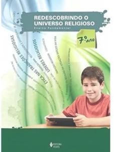 Redescobrindo O Universo Religioso - 7 Ano Aluno