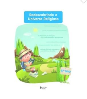 Redescobrindo O Universo Religioso - 4 Ano Aluno