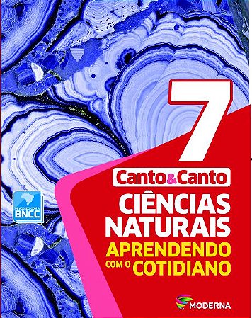 Ciências Naturais - Aprendendo com o cotidiano - 7º ano - 7ª edição - BNCC