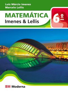 Matemática - Imenes & Lellis - 6º ano