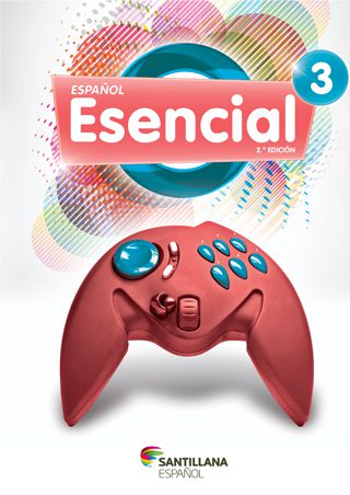 Español Esencial 2.a edición 3 - Libro del Alumno + versión para tabletas