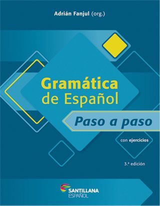 Gramática de Español Paso a Paso – 3.a edición