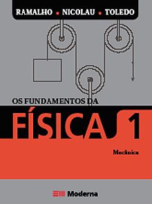 Os Fundamentos da Física - Mecânica - Volume 1