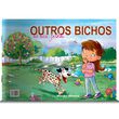 Outros Bichos no meu jardim