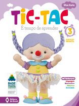 TIC-TAC -  É TEMPO DE APRENDER EDUCACAO INFANTIL 3